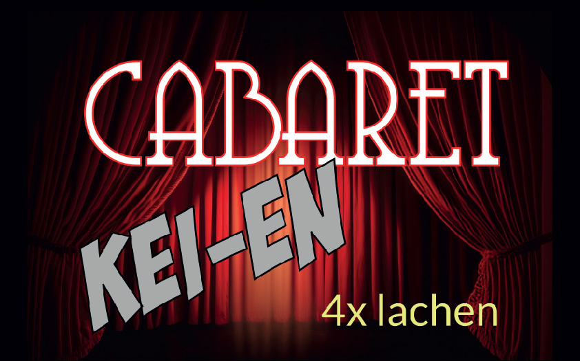 Voorstelling: Cabaret Kei-en