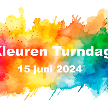 Zaterdag 15 juni kleuren turndag!